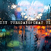 "Rainy Tuesdays": a new blog section
